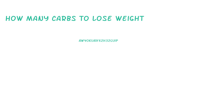 How Many Carbs To Lose Weight