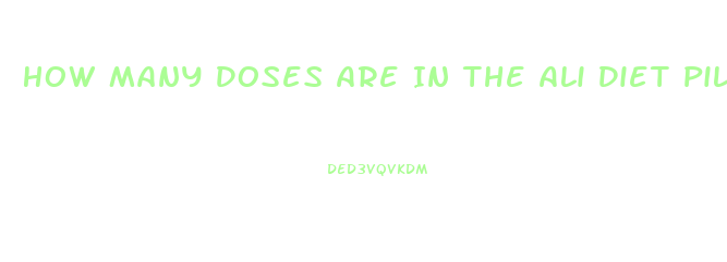 How Many Doses Are In The Ali Diet Pill