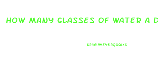 How Many Glasses Of Water A Day To Lose Weight