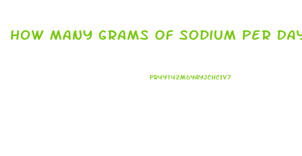 How Many Grams Of Sodium Per Day To Lose Weight