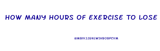 How Many Hours Of Exercise To Lose Weight