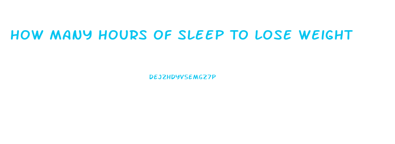 How Many Hours Of Sleep To Lose Weight