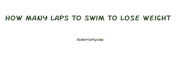 How Many Laps To Swim To Lose Weight