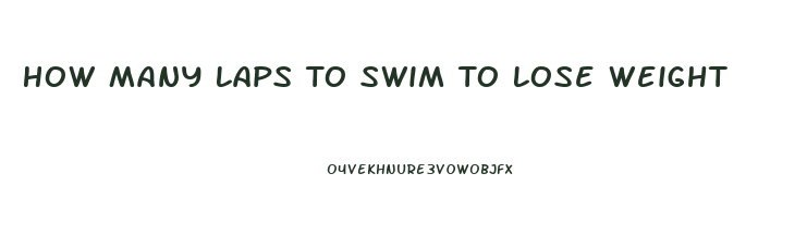 How Many Laps To Swim To Lose Weight