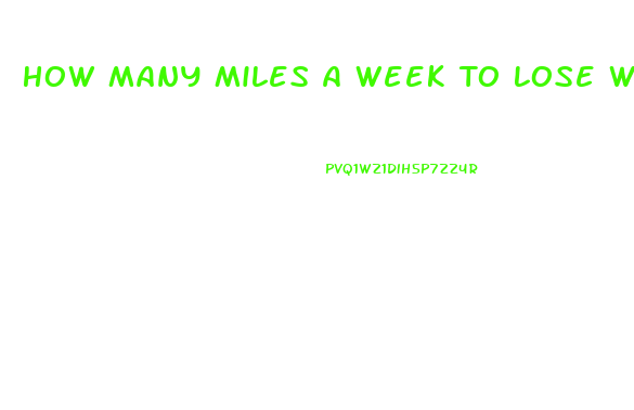 How Many Miles A Week To Lose Weight