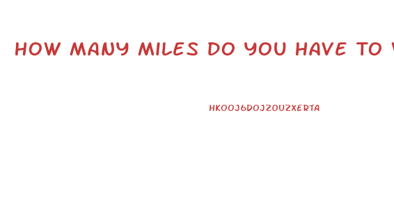 How Many Miles Do You Have To Walk To Lose Weight