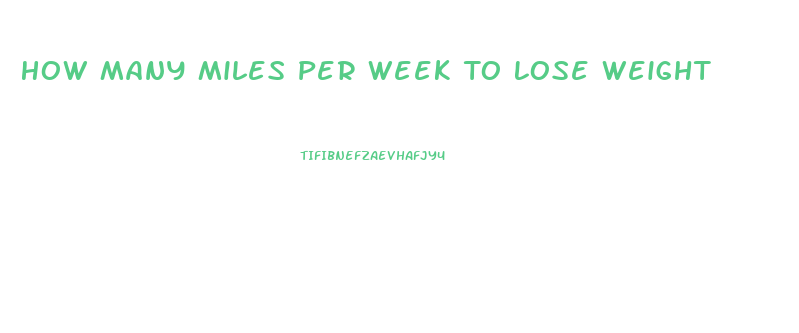 How Many Miles Per Week To Lose Weight