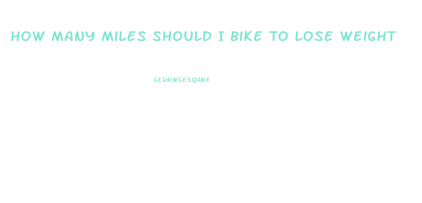 How Many Miles Should I Bike To Lose Weight