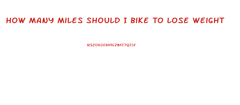 How Many Miles Should I Bike To Lose Weight