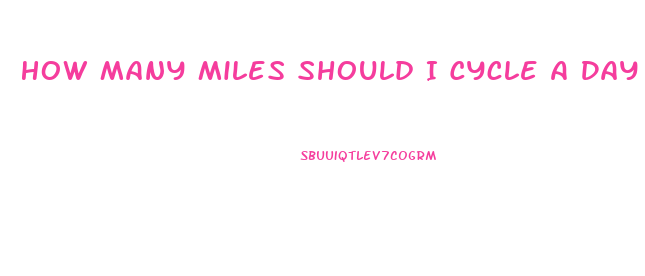 How Many Miles Should I Cycle A Day To Lose Weight