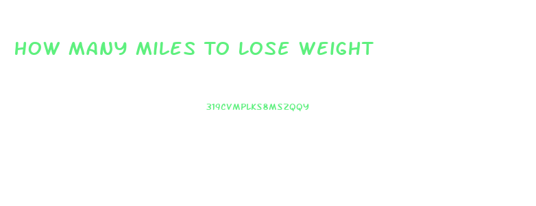 How Many Miles To Lose Weight