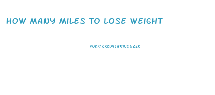 How Many Miles To Lose Weight
