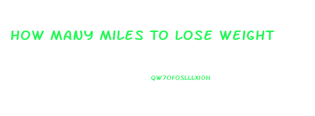 How Many Miles To Lose Weight