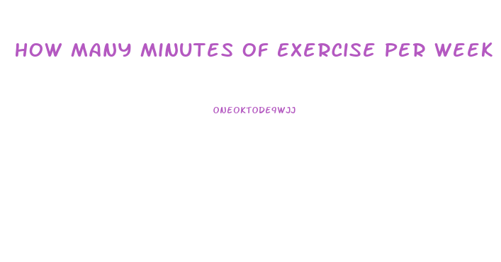 How Many Minutes Of Exercise Per Week To Lose Weight