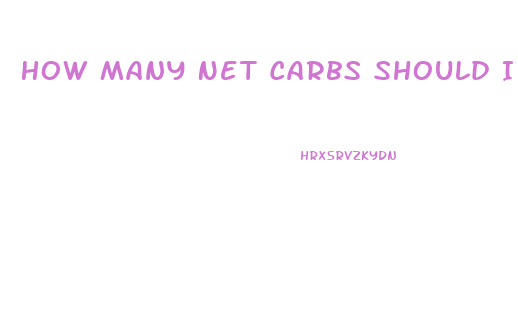 How Many Net Carbs Should I Eat To Lose Weight