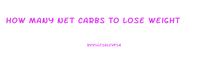 How Many Net Carbs To Lose Weight