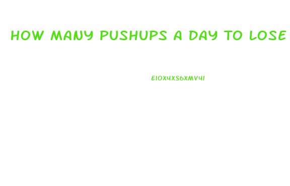 How Many Pushups A Day To Lose Weight