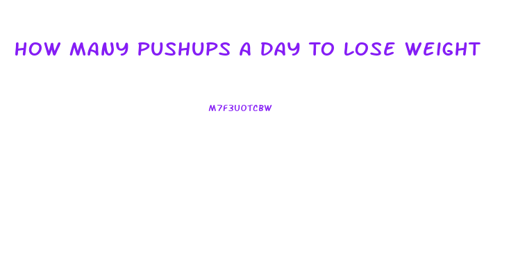 How Many Pushups A Day To Lose Weight