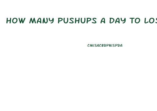 How Many Pushups A Day To Lose Weight