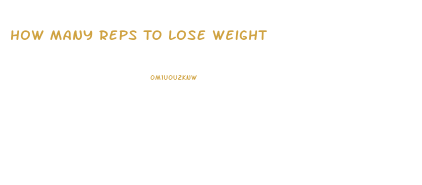 How Many Reps To Lose Weight