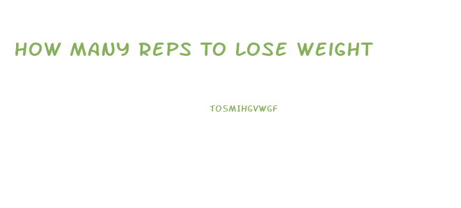 How Many Reps To Lose Weight