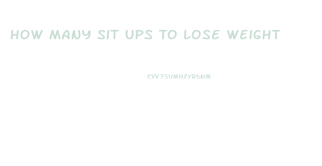 How Many Sit Ups To Lose Weight