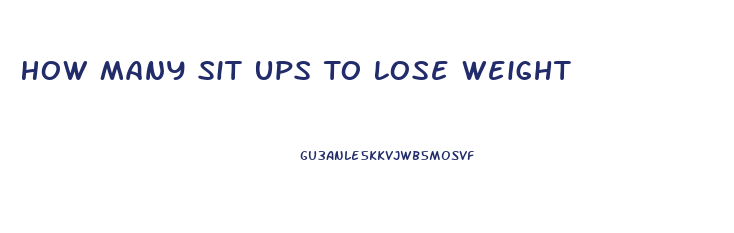 How Many Sit Ups To Lose Weight