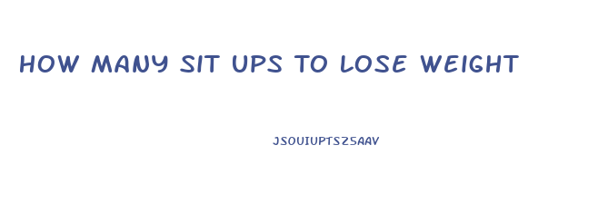 How Many Sit Ups To Lose Weight