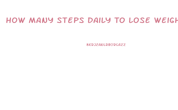 How Many Steps Daily To Lose Weight