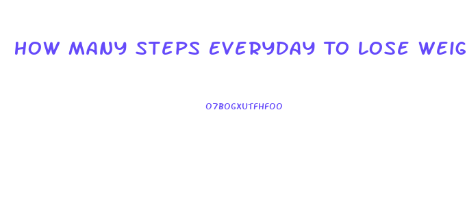 How Many Steps Everyday To Lose Weight