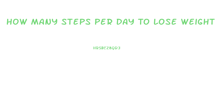 How Many Steps Per Day To Lose Weight