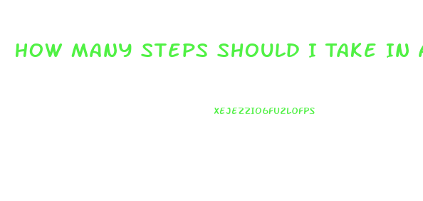How Many Steps Should I Take In A Day To Lose Weight