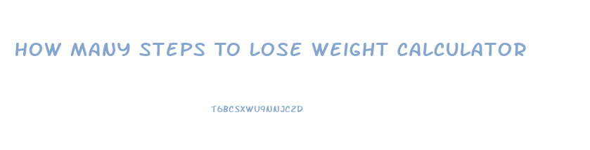How Many Steps To Lose Weight Calculator