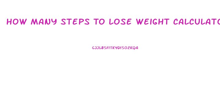 How Many Steps To Lose Weight Calculator