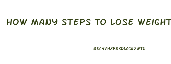 How Many Steps To Lose Weight