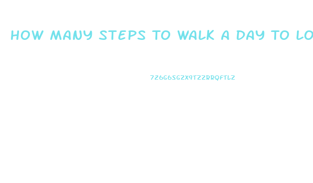 How Many Steps To Walk A Day To Lose Weight