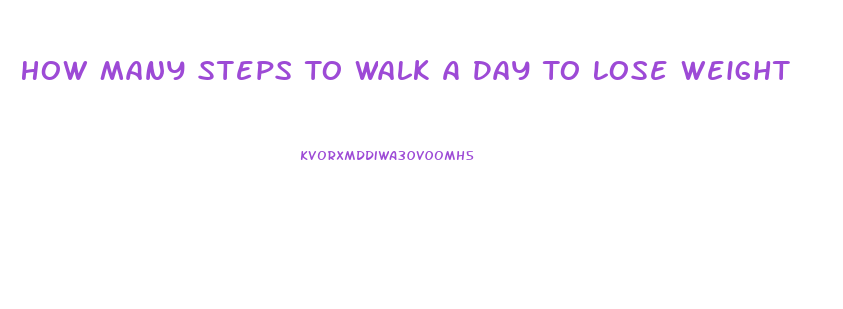 How Many Steps To Walk A Day To Lose Weight