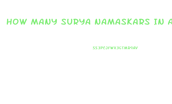 How Many Surya Namaskars In A Day To Lose Weight