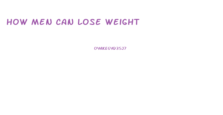 How Men Can Lose Weight