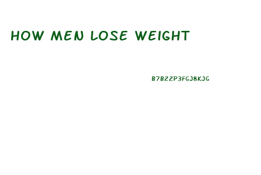 How Men Lose Weight