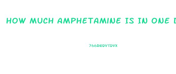 How Much Amphetamine Is In One Diet Pill