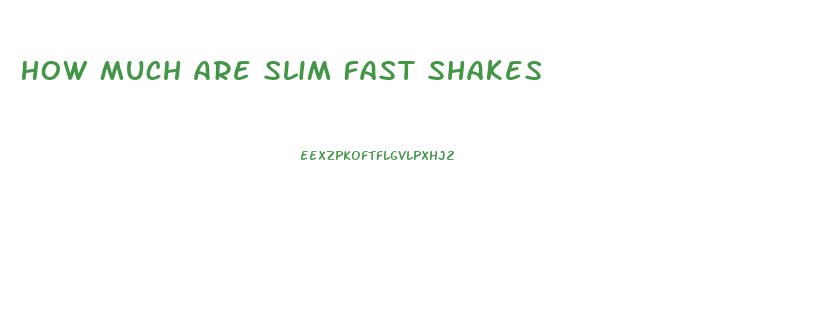 How Much Are Slim Fast Shakes