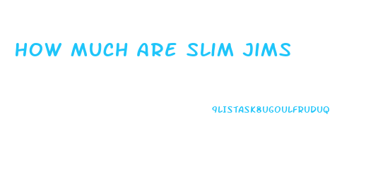 How Much Are Slim Jims