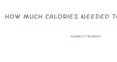 How Much Calories Needed To Burn To Lose Weight