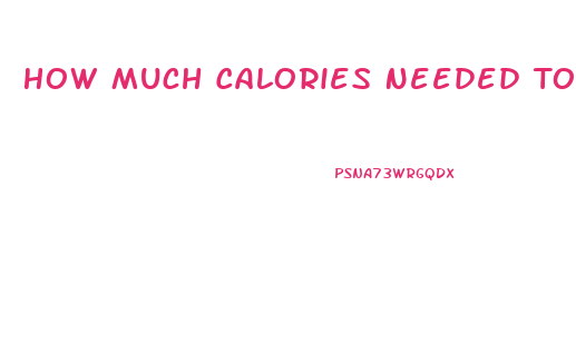 How Much Calories Needed To Burn To Lose Weight