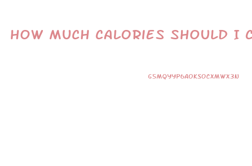 How Much Calories Should I Consume To Lose Weight
