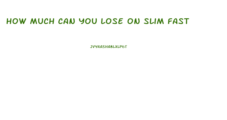 How Much Can You Lose On Slim Fast