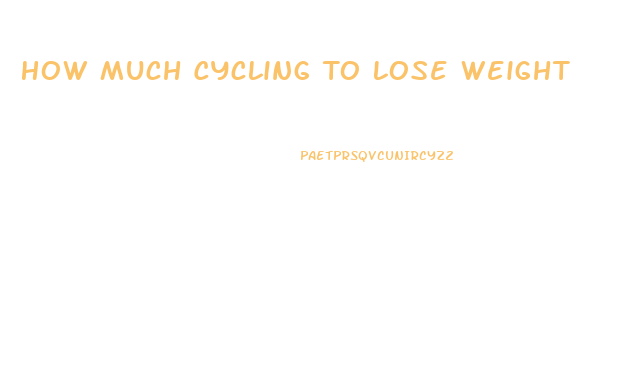 How Much Cycling To Lose Weight