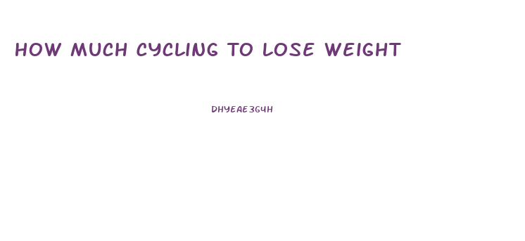 How Much Cycling To Lose Weight