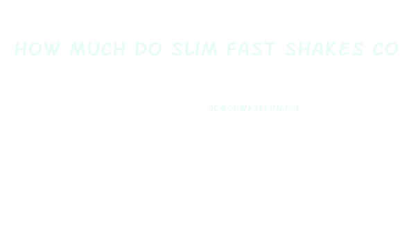 How Much Do Slim Fast Shakes Cost